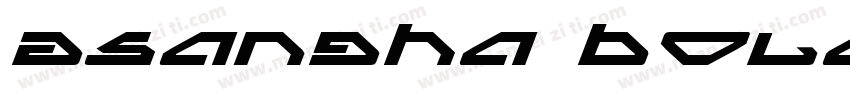 Asangha Bold Expanded Italic字体转换